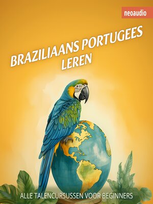 cover image of Taalcursussen voor beginners, Braziliaans Portugees leren (Ongesneden)